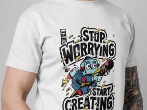"Stop Worrying. Start Creating" T-shirt